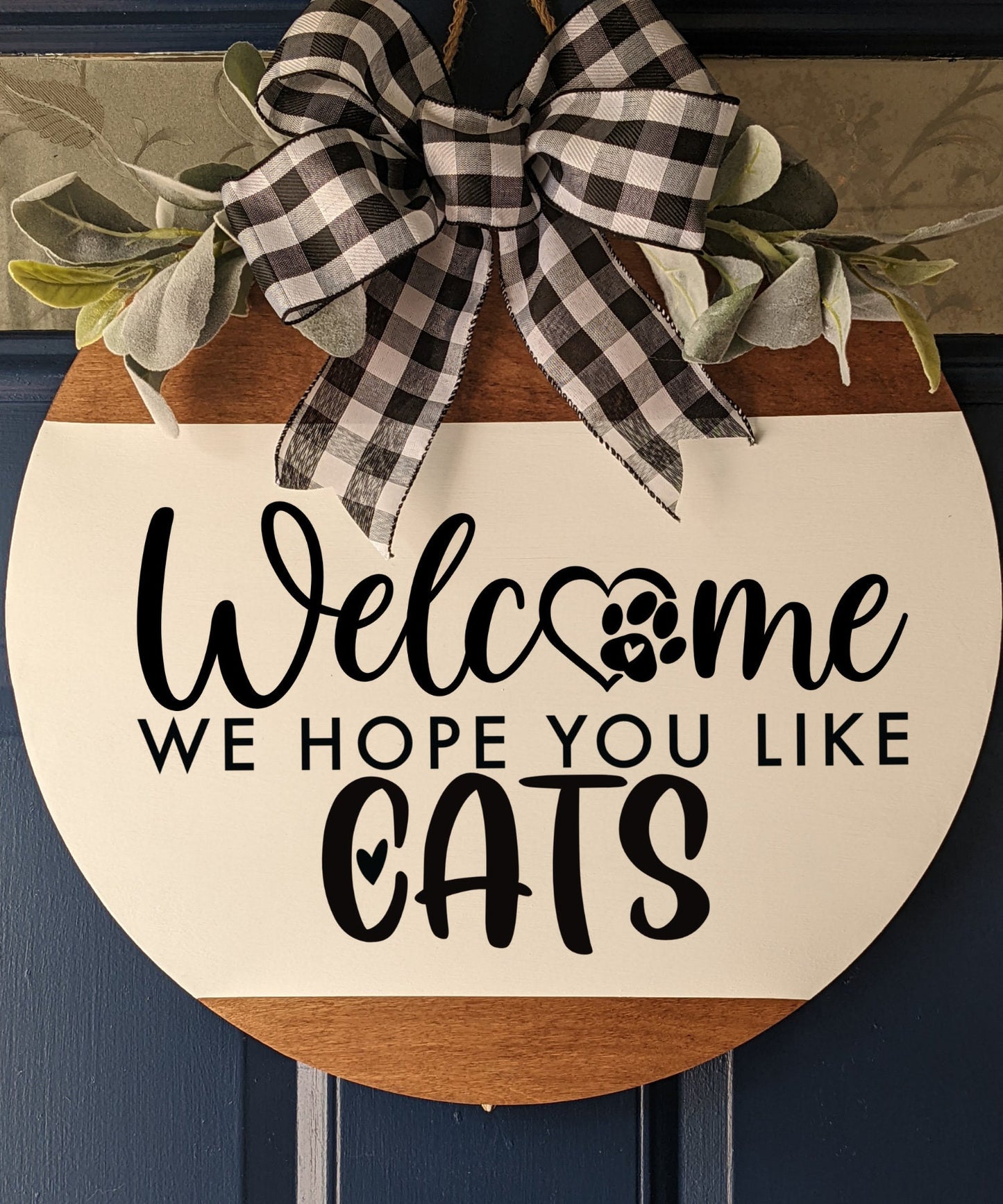 Front Door Decor, Welcome we hope you like cats ,Cat Door Hanger ,Cat Door Wreath, Cat Decor, Hope you like cats