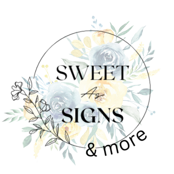 Sweet As Signs 