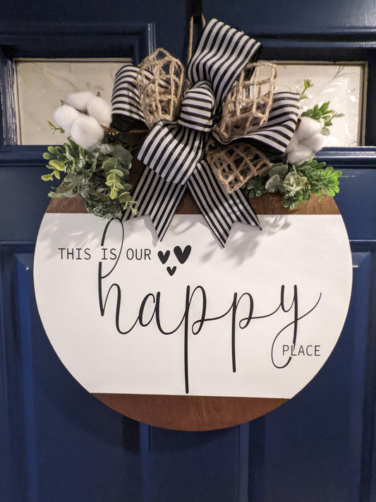 Front Door Decor, This is Our Happy Place, Front Door Wreath, Door Hanger, Year Round Wreath, Housewarming Gift