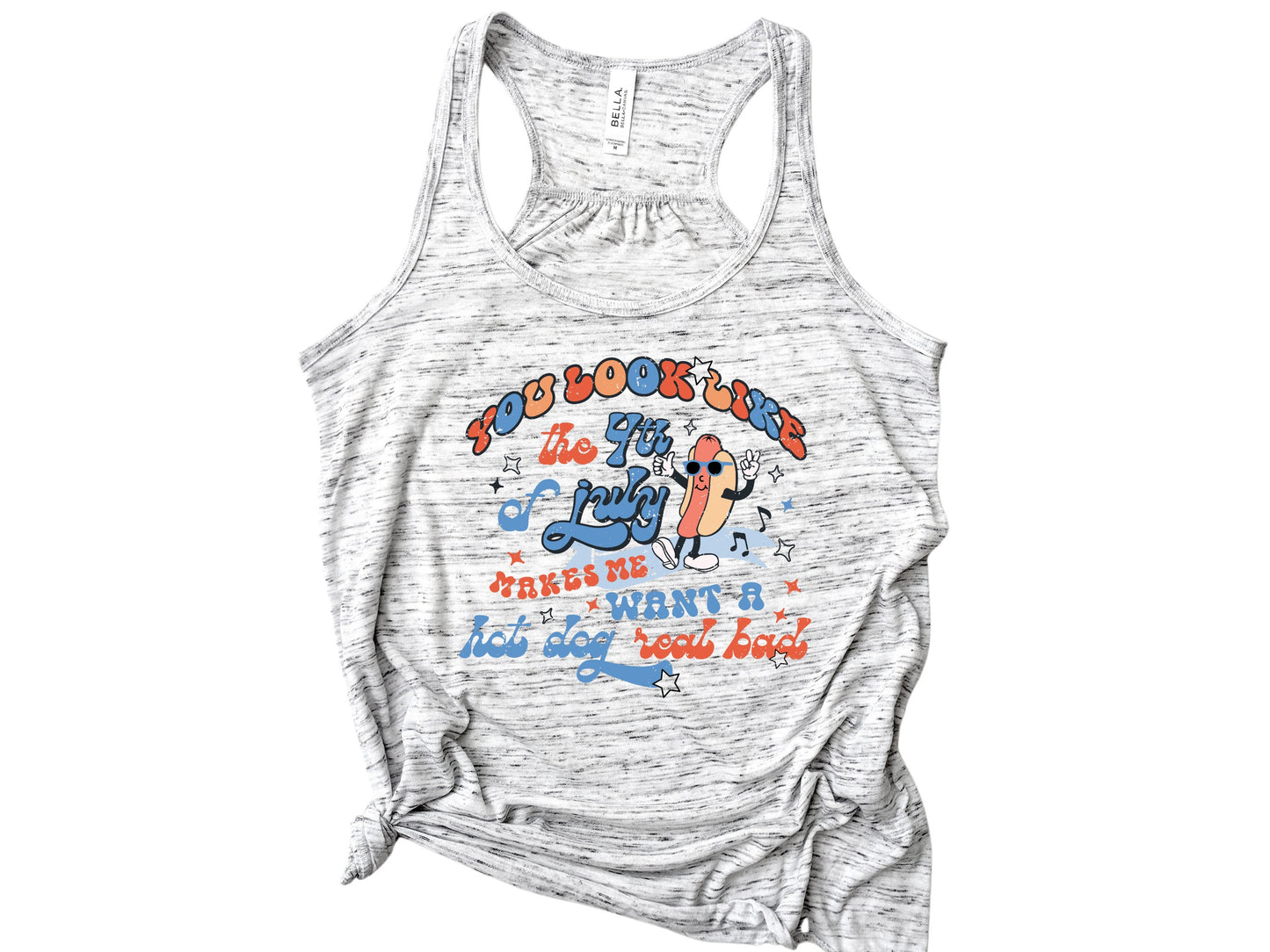You Look Like The 4th of July Makes Me Want A Hot Dog Real Bad Shirt,  Retro USA Tee, 4th of July Shirt ,Funny Independence Day Tank