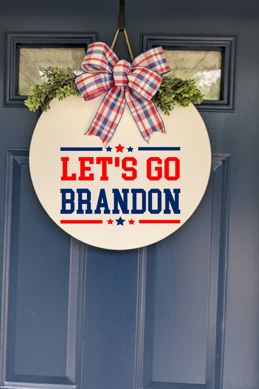 Let&#39;s Go Brandon, Wood Door Hanger, Front Door Decor, Door Hanger,Farmhouse Decor ,Welcome door hanger, Trump