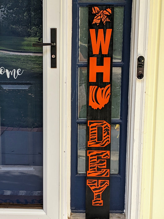 Cincinnati Bengals, Who Dey Porch Sign , Who Dey Porch Leaner , Wood Porch Sign , Birthday, House Warming , FootBall