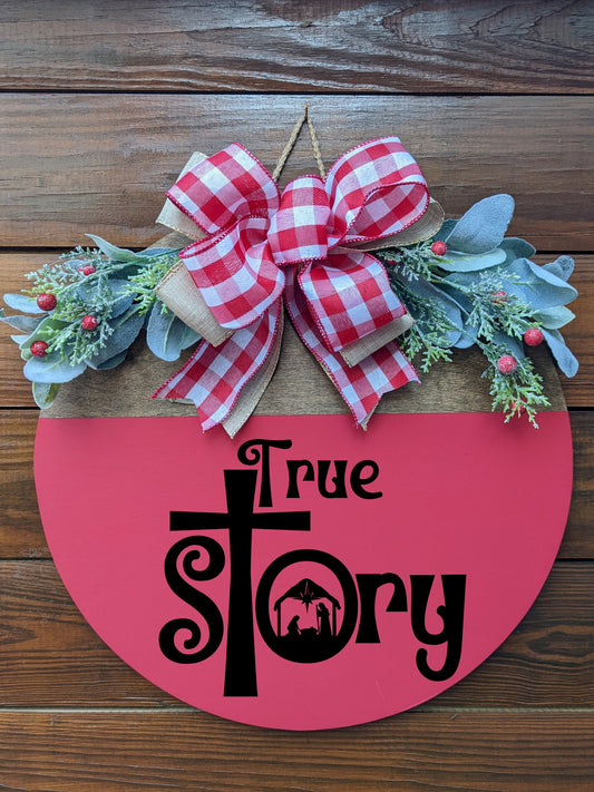 True Story Door Hanger,Christmas Door Hanger, Happy Holidays Door Hanger, Christian Door Hanger, Merry Christmas Door Hanger, Seasonal Decor